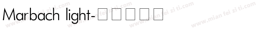 Marbach light字体转换